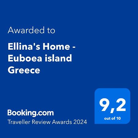 Ellina'S Home - Euboea Island Greece Oxílithos Kültér fotó